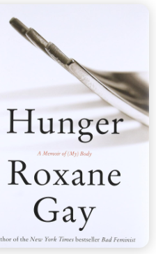 The Truth Behind Roxane Gay’s Journey with Body Image